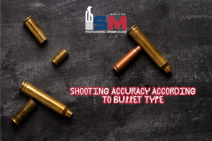 Shooting Accuracy According to Bullet Type